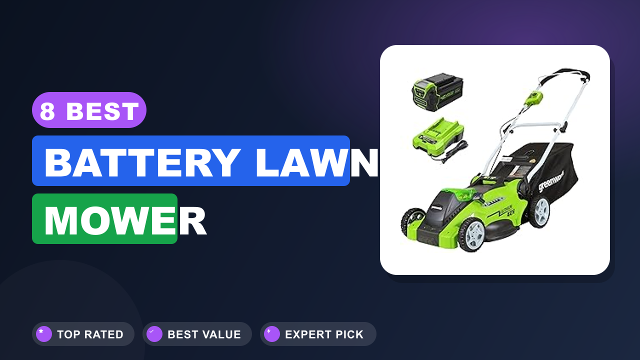 8 Best Battery Lawn Mower