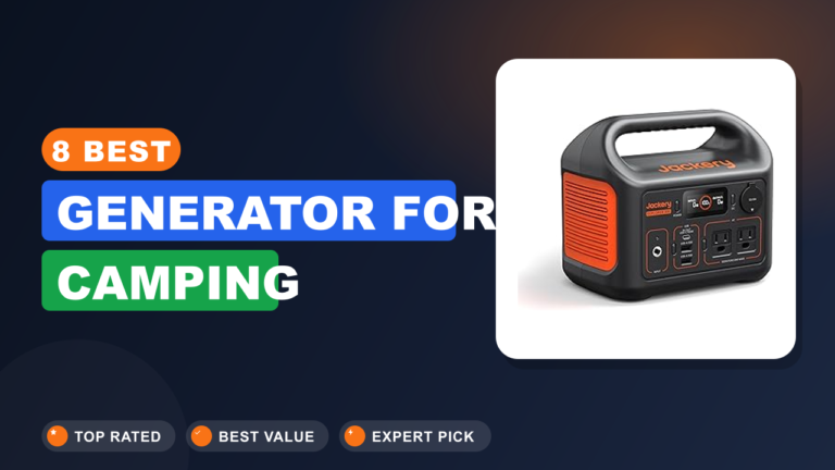8 Best Generator for Camping