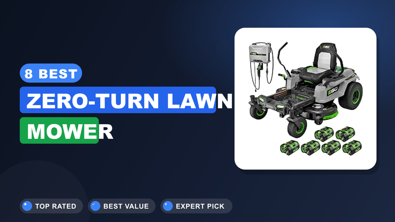 8 Best Zero-turn Lawn Mower